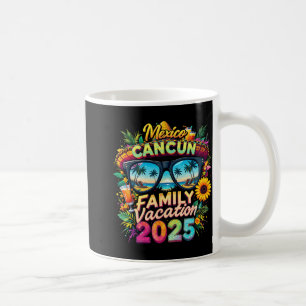 Taza De Café Vacaciones Familiares 2025 Cancun México Familia C