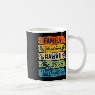 Taza De Café Vacaciones Familiares en Hawái 2025 Grupo de Vacac