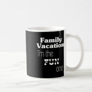 Taza De Café Vacaciones Familiares Soy La Divertida 