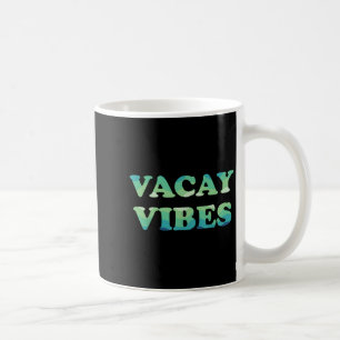Taza De Café Vacaciones Vacay Vibes Tropical Beach Family Summe