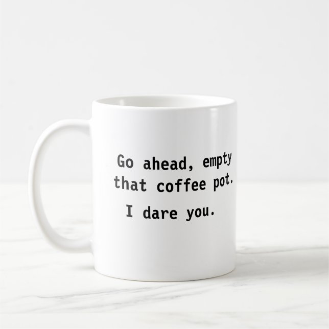 Taza De Café Vacía Ese Café. Me atrevo a mutar (Izquierda)