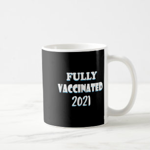 Taza De Café Vacunación Gráfica Gráfica Vacunada 2021