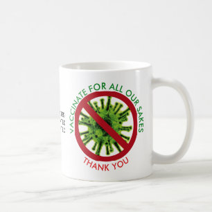 Taza De Café VACUNAR PARA TODA NUESTRA Vacunación DE SAKES
