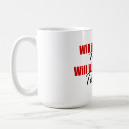 Taza De Café ¡Vale La Pena!