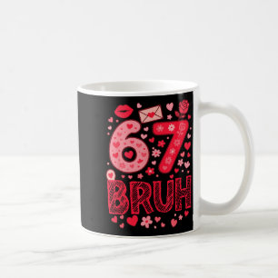 Taza De Café Valentín Seis Siete Bruh Meme 67 Corazón Divertido