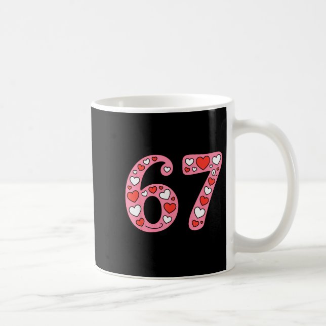 Taza De Café Valentine 67 Meme Six Seven Cute Gen Alpha  (Derecha)