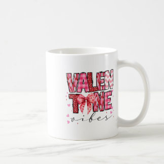 Taza De Café Valentine Vibes Valentines Day Pink Bow Girl Women