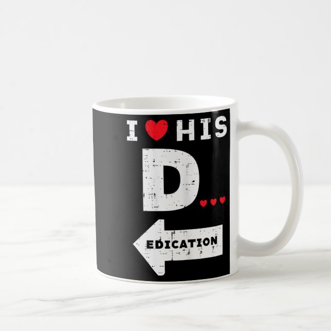 Taza De Café Valentines Day I Love His Dedication Matching Coup (Derecha)