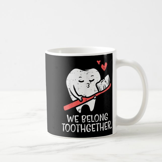 Taza De Café Valentines Day Tooth Brush We Belong Together Dent (Derecha)