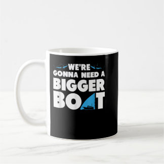Taza De Café Vamos a necesitar un bote más grande - Tiburón gra