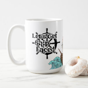 Taza De Café Vamos a tener cara de barco