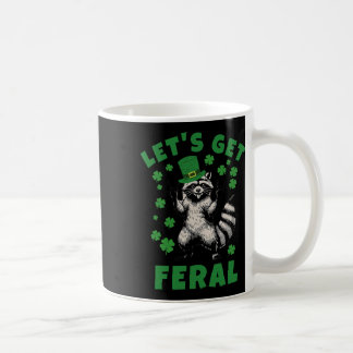 Taza De Café Vamos a tener Mapache Feral Día de San Patricio Sh
