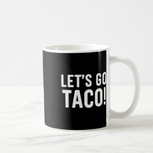 Taza De Café Vamos Camarón Chistoso Meme 