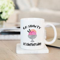 Vamos Shawty, es el día de Sherbert