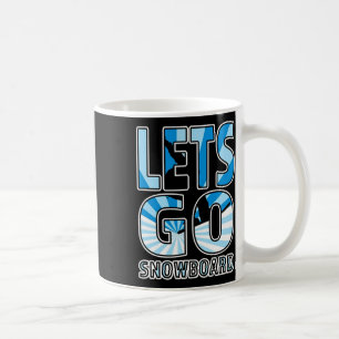 Taza De Café Vamos Snowboard - Gran regalo de Snowboard