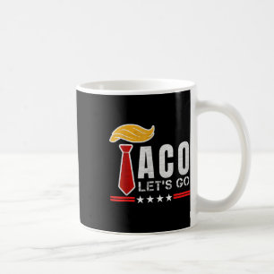 Taza De Café Vamos Taco Divertido Patriota Siempre Se Acobarda