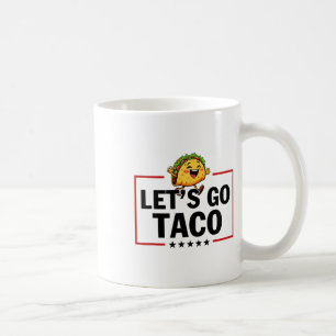 Taza De Café Vamos Taco Divertido Trump Siempre se Rinde _11