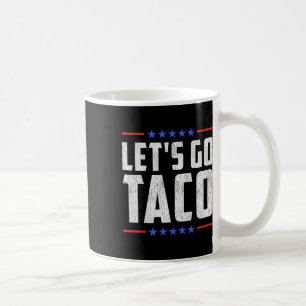 Taza De Café Vamos Taco - Gracioso arancel comercial de tacos p
