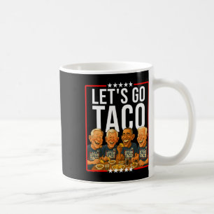 Taza De Café Vamos Taco Taco trata de parodia política contra m