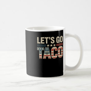 Taza De Café Vamos Taco Vintage Estados Unidos Patriótico Funny