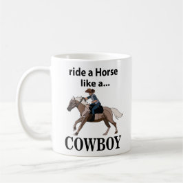 Taza De Café Vaquero Monta Un Caballo Como Un Vaquero