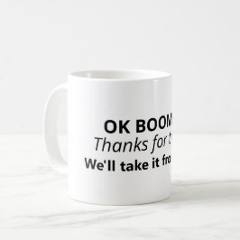 Taza De Café Variación del meme del boomer OK
