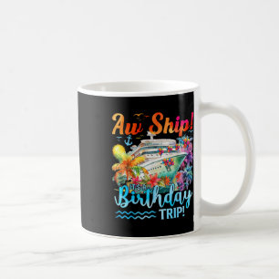 Taza De Café Vaya barco es un viaje de cumpleaños crucero famil