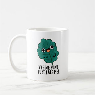 Taza De Café Veggie Puns Just Kale Me Funny Food Pun