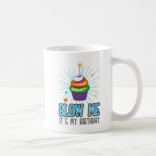 Taza De Café Vela de Cupcake Divertida Soplame Es Mi Cumpleaños