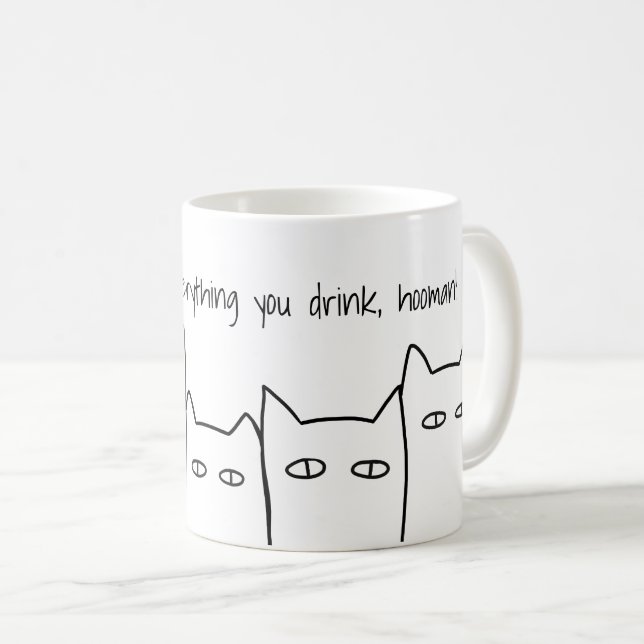 Taza De Café Vemos Todo Lo Que Bebes Gato Mug (Anverso derecho)
