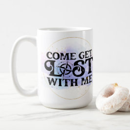 Taza De Café Ven a perderte conmigo