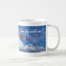 Taza De Café "¡Ven A Volar Conmigo! ♥"