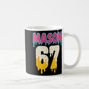 Taza De Café Vender 6 7 Helado Goteo Número 67 Divertido Seis S