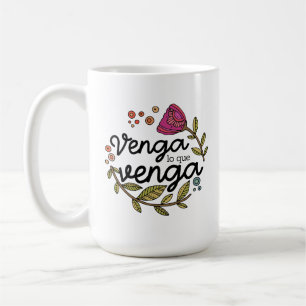 Taza De Café Venga Lo Que Venga Cita Inspiradora Española
