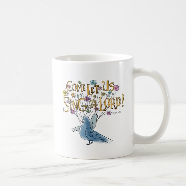 Taza De Café Venido déjenos cantan al señor (Derecha)