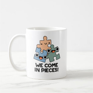 Taza De Café Venimos En Piezas Divertidas Jigsaw Pun