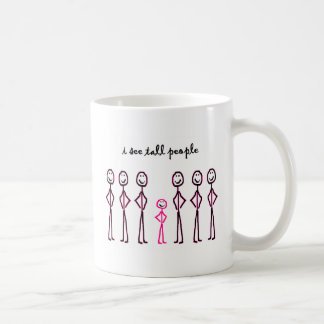 Taza De Café Veo a gente alta
