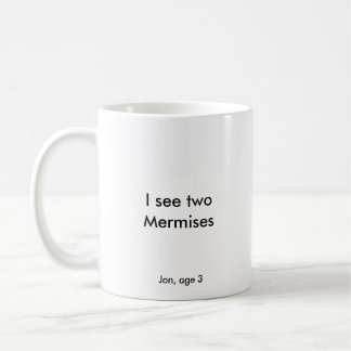 Taza De Café Veo dos mermises