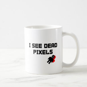 Taza De Café Veo los pixeles muertos