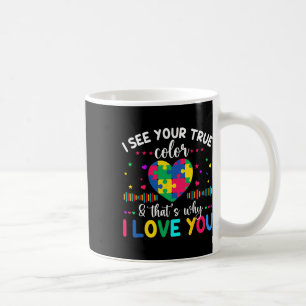 Taza De Café Veo Tu Verdadero Color Autismo Conciencia Día De A