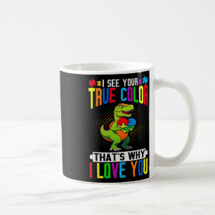 Taza De Café Veo tu verdadero color por eso te amo autista