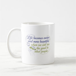 Taza De Café Ver lo Bueno en los Demás