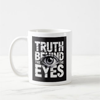 Taza De Café Verdad Detrás De Los Ojos 👁️ – Tipografía Grunge