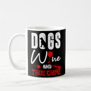 Taza De Café Verdadero Crimen De Vino Perro Verdadero Crimen