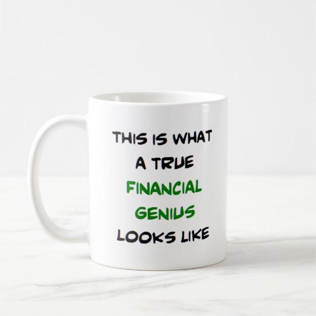 Taza De Café verdadero genio financiero (Izquierda)