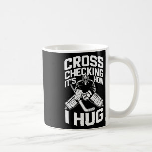 Taza De Café Verificación Cruzada Es Cómo Abrazo, Entrenador de