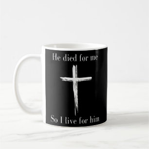 Taza De Café Verso De La Biblia Jesús Murió Por Mí Escritura Cr
