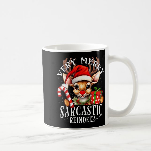 Taza De Café Very Merry Sarcastic Reindeer Matching Christmas  (Derecha)