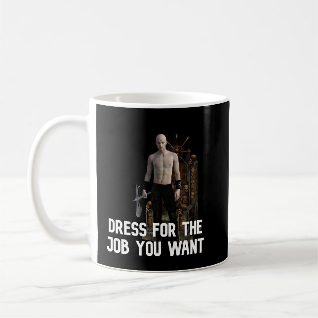 Taza De Café Vestido para el trabajo que quieres: verdugo 2 (Izquierda)