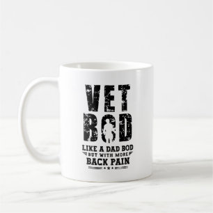 Taza De Café Vet Bod Como La Bod De Papá Pero Con Más Dolor De 